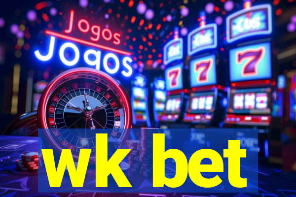 wk bet